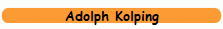 Adolph Kolping