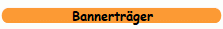 Bannertr�ger