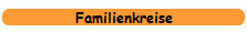 Familienkreise