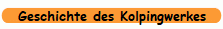 Geschichte des Kolpingwerkes