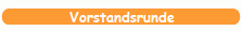 Vorstandsrunde